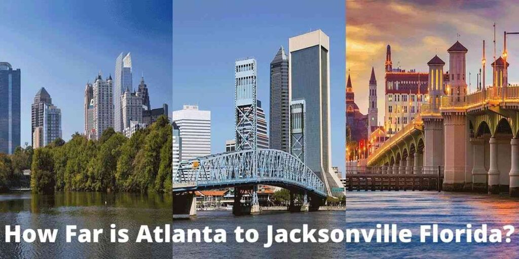 How Far is Atlanta to Jacksonville Florida