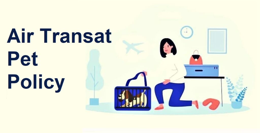How to carry Pets on Air Transat Flights