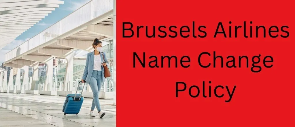 Brussels Airlines Name Change Policy