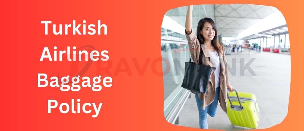 Turkish Airlines Baggage Policy